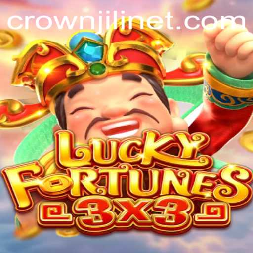 Discover the Thrills of LUCKYFORTUNES3x3 in the World of CROWNJILI