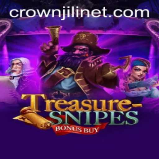 Discovering the Excitement of TreasuresnipesBonusBuy: Dive into the Adventure with CROWNJILI